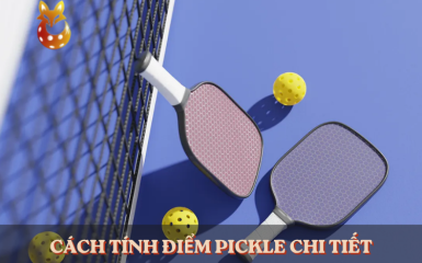 Cách tính điểm Pickleball chi tiết và không bao giờ nhầm lẫn