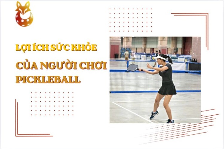 lợi ích của pickleball