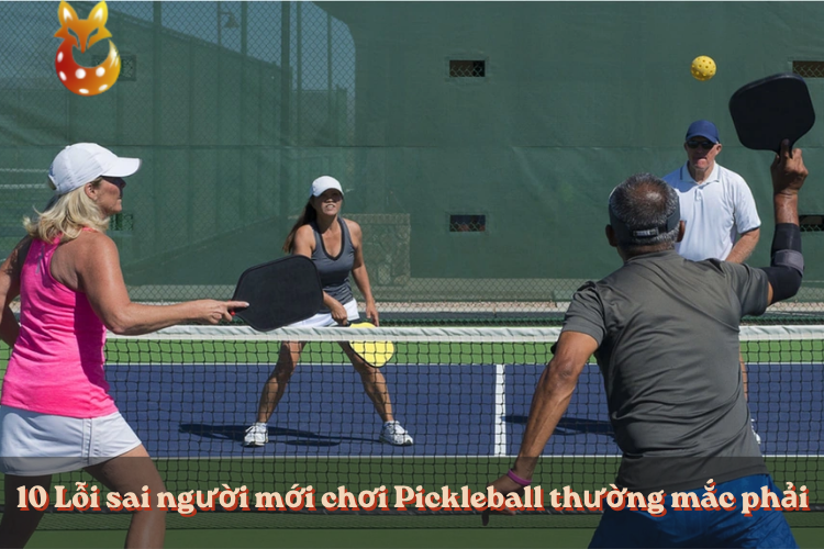 lỗi sai khi chơi pickleball