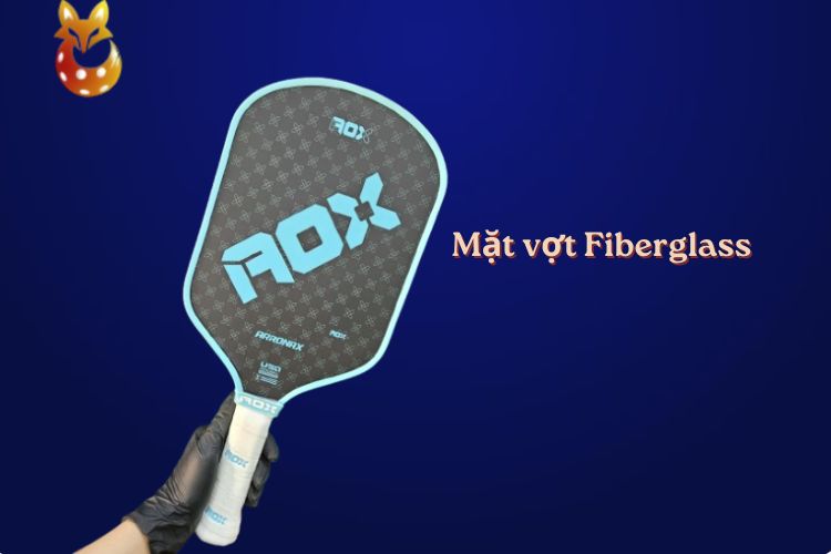 mặt vợt Fiberglass